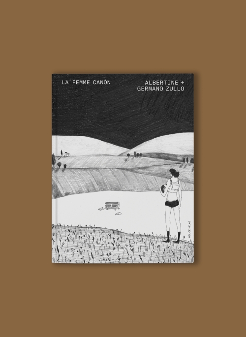 La femme canon – Albertine et Germano Zullo